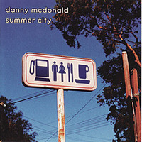 Danny McDonald - Summer City