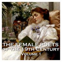 Ghizela Rowe - The Female Poets of the Nineteenth Century - Volume 1