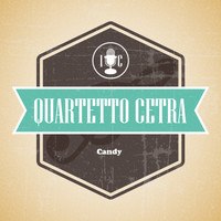 Quartetto Cetra - Candy