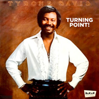 Tyrone Davis - Turning Point