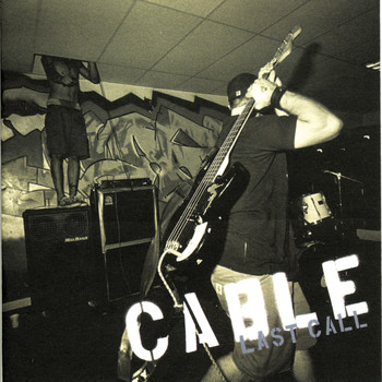 Cable - Last Call