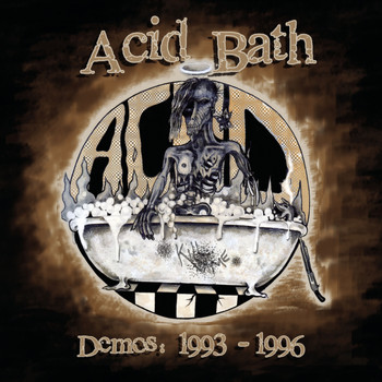 Acid Bath - Demos: 1993-1996