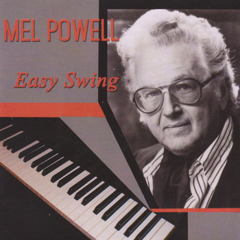 Mel Powell - Easy Swing
