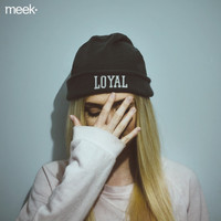 Meek - Loyal (feat. Shaylee Curnow) - Single