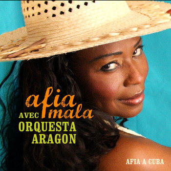 Afia Mala / Orquesta Aragon - Afia à Cuba