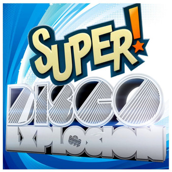 Various Artists - Super Disco Explosion
