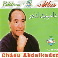 Abdelkader Chaou - Soli solet atouche