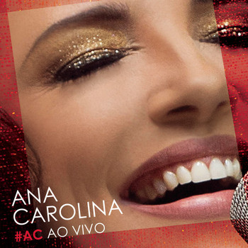 Ana Carolina - #AC Ao Vivo