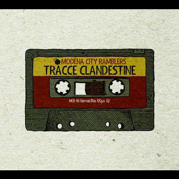 Modena City Ramblers - Tracce Clandestine