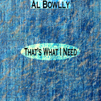 Al Bowlly - That's What I Need