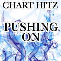 Chart Hitz - Pushing On - Tribute to Oliver $ & Jimi Jules