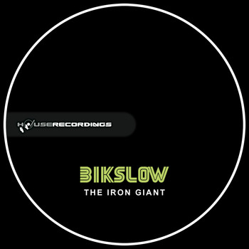 Bikslow - The Iron Giant
