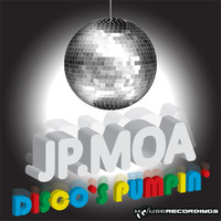 JP.Moa - Disco's Pumpin