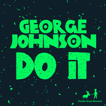 George Johnson - Do it