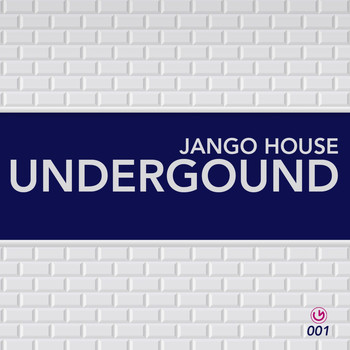 Various Artists - Jango House - Underground