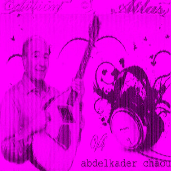 Abdelkader Chaou - Arassi, Vol. 4
