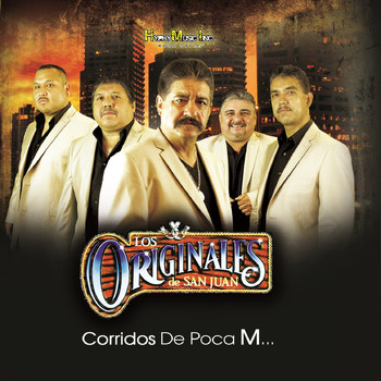 Los Originales De San Juan - Corridos de Poca M