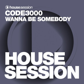 Code3000 - Wanna Be Somebody