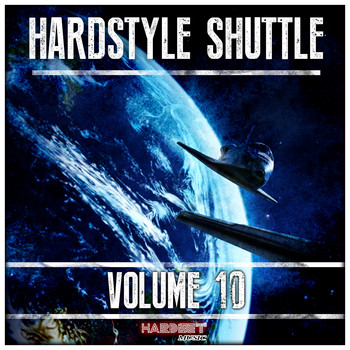 Various Artists - Hardstyle Shuttle, Vol. 10