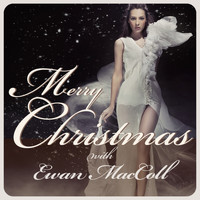 Ewan MacColl - Merry Christmas with Ewan MacColl