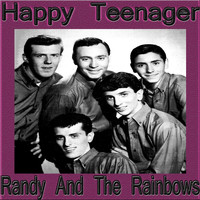 Randy and the Rainbows - Happy Teenager
