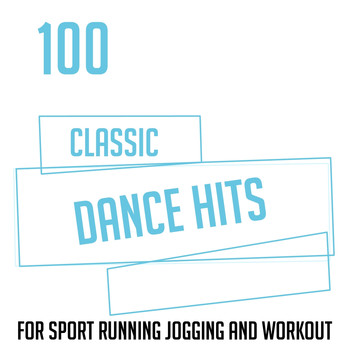 Various Artists - 100 Classic Dance Hits (Explicit)