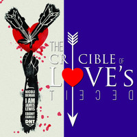 James Lewis - The Crucible of Love's Deceit (feat. James Lewis, Ebony Camille & DopeNorTeria)