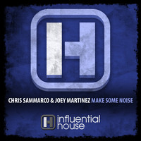 Chris Sammarco, Joey Martinez - Make Some Noise