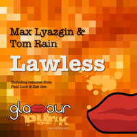 Max Lyazgin, Tom Rain - Lawless