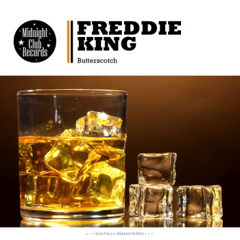 Freddie King - Butterscotch