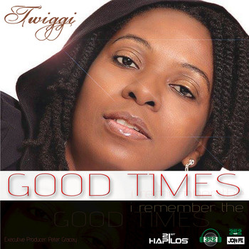 Twiggi - Good Times