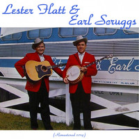 Lester Flatt, Earl Scruggs - Lester Flatt & Earl Scruggs