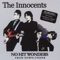 The Innocents - No Hit Wonders from Down Under