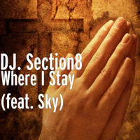 Sky - Where I Stay (feat. Sky)