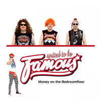 United To Be Famous - Money on the Bedroomfloor