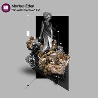 Markus Eden - Go with the Flow