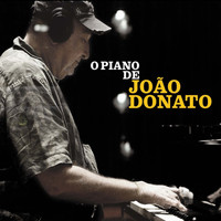 João Donato - O Piano de João Donato