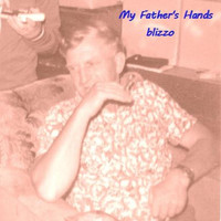 Bliss - My Father's Hands