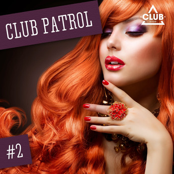 Various Artists - Club Patrol, Vol. 2