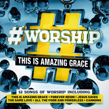 Elevation - #Worship: This Is Amazing Grace