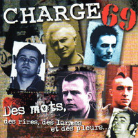 Charge 69 - Des mots, des rires, des larmes et des pleurs (Explicit)