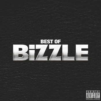 Lethal Bizzle - Best Of Bizzle (Explicit)