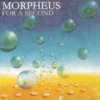 Morpheus - For a Second