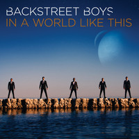 Backstreet Boys - In A World Like This