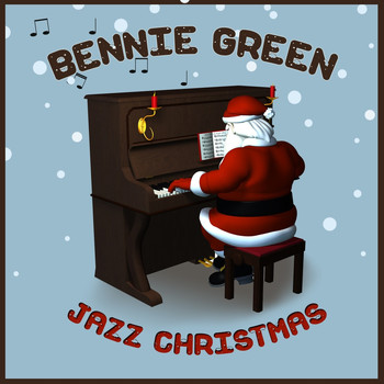 Bennie Green - Jazz Christmas