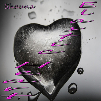 Shauna - Elastic Heart: Remake Remix to Sia (Remixed Sound Version)