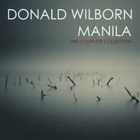 Donald Wilborn - Manila (The Complete Collection)