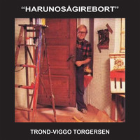 Trond-Viggo Torgersen - Harunosågirebort