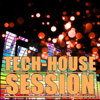Various Artists - Tech House Session, Vol. 1 (Explicit)