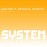 Hardvein - Hands Up (feat. Metropol Romento)